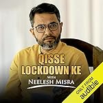 Qisse Lockdown Ke With Neelesh Misra cover art