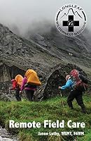 Remote Field Care 1886591253 Book Cover