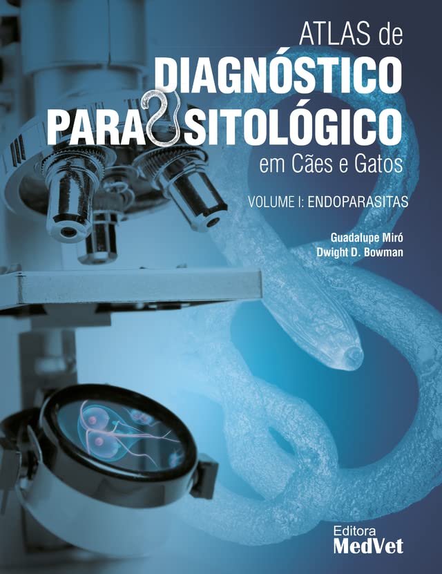 Atlas de diagnostico parasitológico em cães e gatos