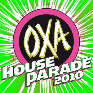 Oxa House Parade 2010