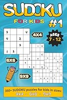 SUDOKU: For Kids Ages 7-12 B0DCSW97WB Book Cover