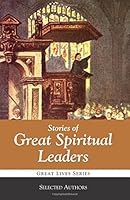 Stories of Great Spiritual Leaders 193877261X Book Cover
