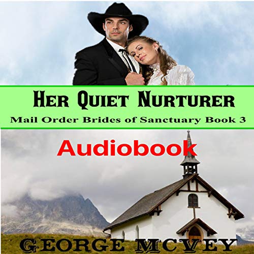 Her Quiet Nurturer by George H. McVey episode artwork