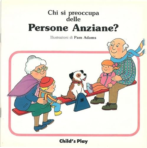 Chi Si Preoccupa Dele Persone Anziane? (Spanish... [Spanish] 0859535827 Book Cover