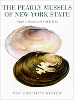 The Pearly Mussels of New York State (New York State Museum memoir) (New York State Museum memoir) 1555571557 Book Cover