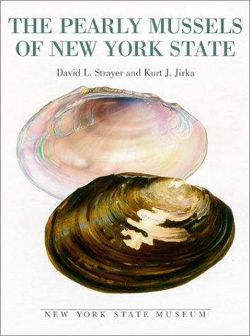 The Pearly Mussels of New York State (New York State Museum memoir)