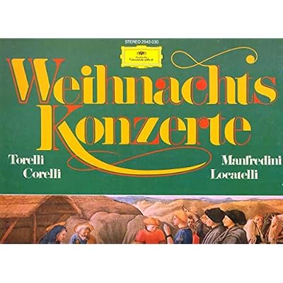 Weihnachtskonzerte (Torelli / Corelli / Manfredini / Locatelli) / 2545 030