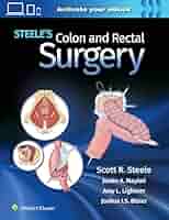 Steele's Colon and Rectal Surgery: 9781975152895: Medicine