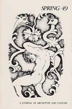 Paperback Spring 49: A Journal of Archetype and Culture, 1989 Book
