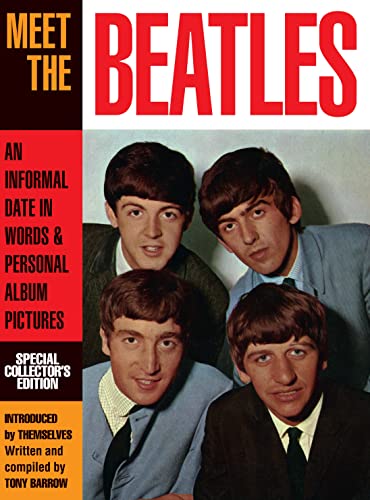 Meet the Beatles: An Informal Date in Words & Personal Album Pictures