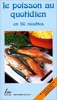 le poisson au quotidien 2737220270 Book Cover