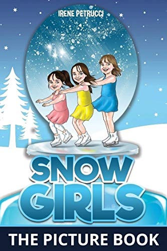 Télécharger SNOW GIRLS: THE PICTURE BOOK (SNOW GIRLS THE SERIES 1) (English Edition) PDF Ebook En Ligne