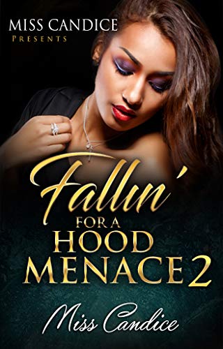 Fallin' For a Hood Menace 2