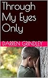 grindley kaffeeservice  Through My Eyes Only (English Edition)