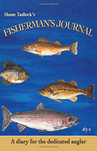 Fisherman's Journal: A diary for the dedicated angler
