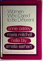 Women Who Dared to Be Different (A Target Book) 0811649024 Book Cover