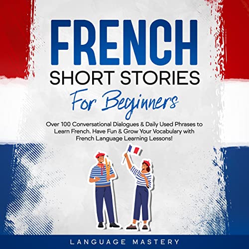 French Short Stories for Beginners by Language Mastery episode artwork