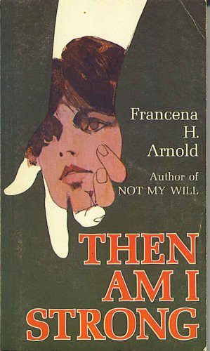 Then I Am Strong B000FLRXOK Book Cover