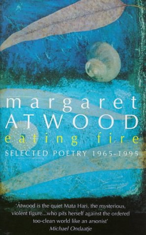Eating Fire : Selected Poetry, 1965-95