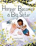 Harper Becomes a Big Sister