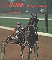 Filion: Racing for Millions 0039299376 Book Cover