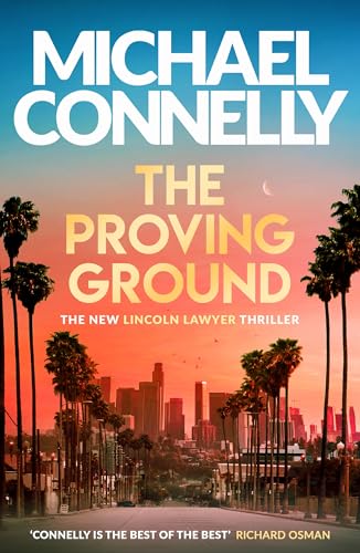 Bild: The Proving Ground: The Brand New Blockbuster Lincoln Lawyer Thriller (Mickey Haller Series Book 7) (English Edition) f�r 13,29 EUR (-23%) statt 13,00 EUR bei amazon.de