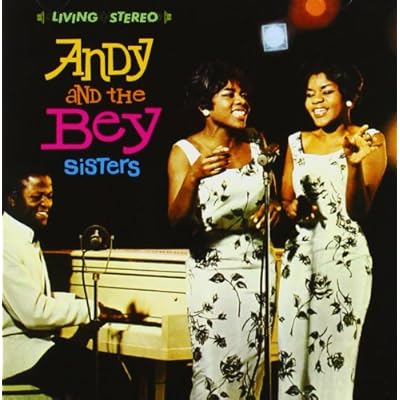 Andy And The Bey Sisters + Bonus Tracks