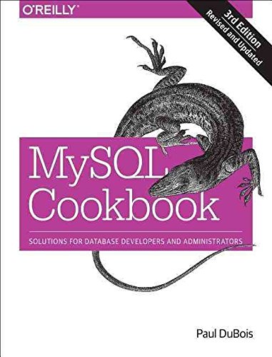 Télécharger [(MySQL Cookbook : Solutions for Database Developers and Administrators)] [By (author) Paul Dubois] Livre eBook France