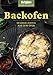 Produktbild Backofen: Heißgeliebtes aus dem Ofen (Brigitte Kochbuch-Edition(Gesamt))