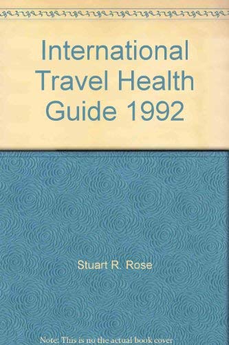 International Travel Health Guide, 1992