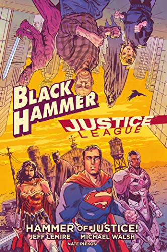 BLACK HAMMER JUSTICE LEAGUE HAMMER OF JUSTICE HC