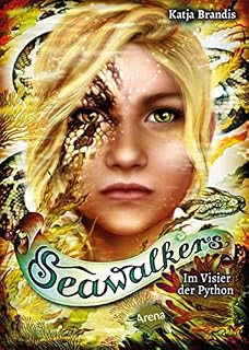 Seawalkers (6). Im Visier der Python: Das große Staffelfinale der Bestseller-Reihe über Hai-Wandler Tiago und die Gestaltwandlerschule Blue Reef High