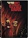 Don't Be Afraid of the Dark