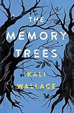 The Memory Trees