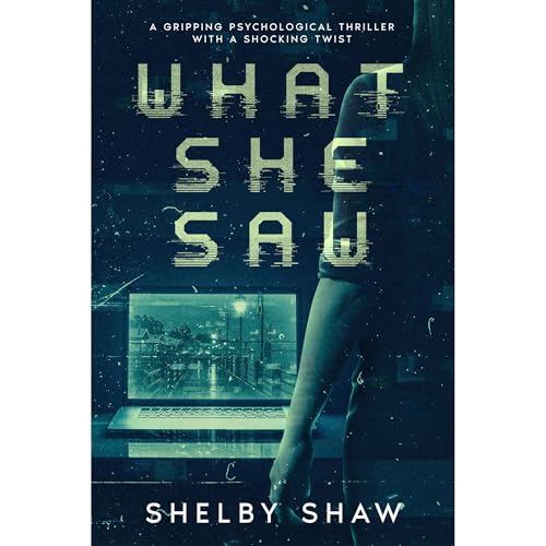 What She Saw Audiolibro Por Shelby Shaw arte de portada