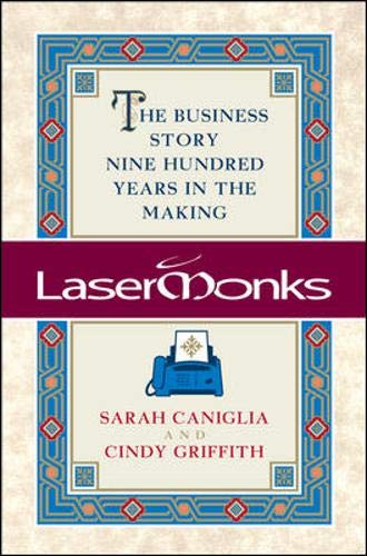 Lasermonks: The Business Story Nine Hundred Years in the Making
