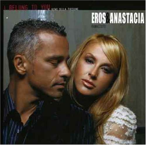 Ramazzotti, Eros, Anastacia - I Belong to You - Amazon.com Music