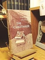The casketmaker; selected shorter poems, 1960-1970 0910244669 Book Cover