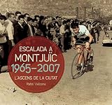 l escala camping  L\'Escalada A Montjuïc: L\'ascens de la ciutat (Altres natura)