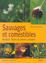 Download Sauvages et comestibles : Herbes, fleurs & petites salades PDF