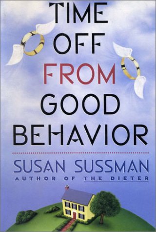 Time Off from Good Behavior [Large Print] 0816154201 Book Cover