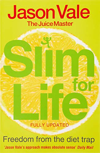 Slim for Life: Freedom from the Diet Trap Slim for Life: Freedom from the Diet Trap