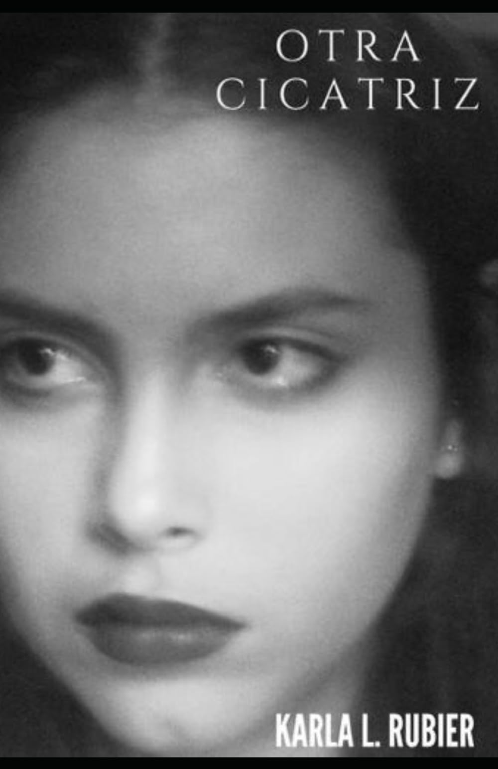 Otra Cicatriz: Trilogía Cicatrices – Libro 1