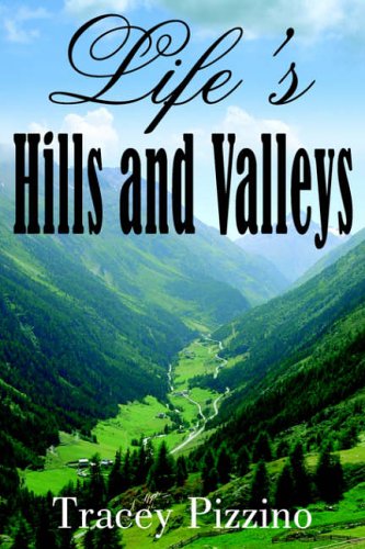 Life's Hills and Valleys
