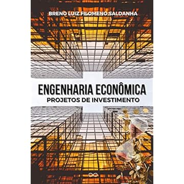 Capa do livro Engenharia Econômica: Projetos de Investimento