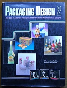 Packaging Design 2: The Best of American Packaging and International Award-Winning Designs