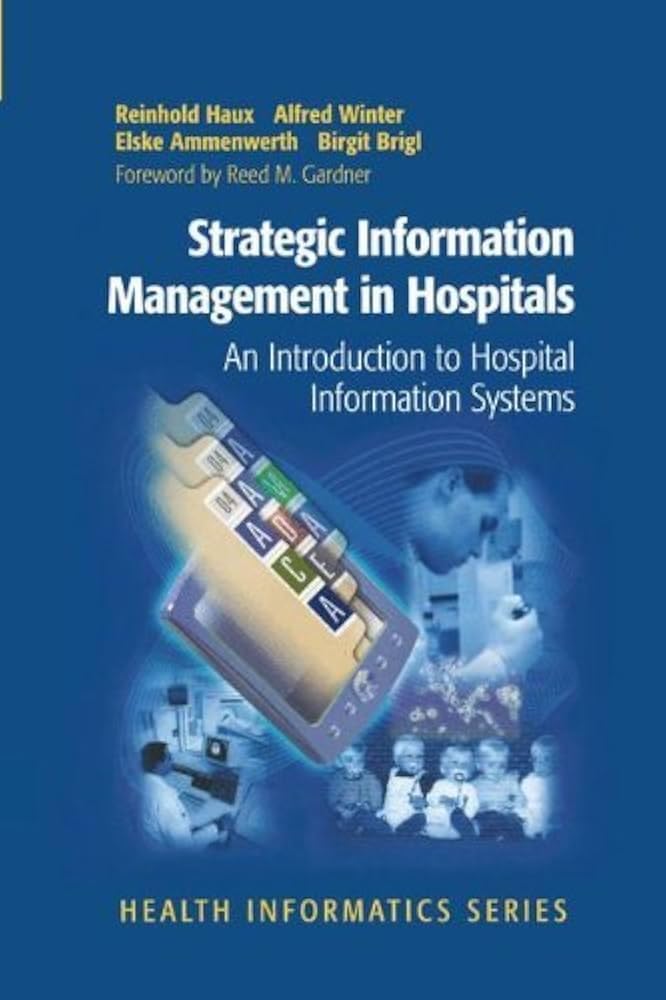 Buy Strategic Information Management in Hospitals: Book — BookShops.in