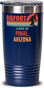Bigfoot, Bigfoot Lives In Pinal Arizona Coffee Tumbler 20oz, Blue