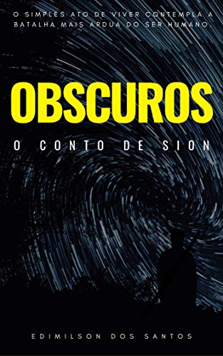 Obscuros: O conto de Sion