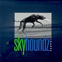 Skyhoundz Images 0962934674 Book Cover